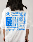 Good Things T-shirt